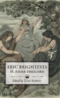 The Saga of Eric Brighteyes (Ed. Tom Shippey - Uppsala Books) Cover Image