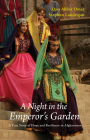 A Night in the Emperor's Garden: A True Story of Hope and Resilience in Afghanistan Cover Image