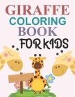 Giraffe Coloring Book For Kids: Giraffe Coloring Book For Adults By Amena Press Cover Image
