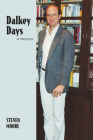 Dalkey Days: A Memoir By Steven Moore, PhD Cover Image
