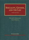 Sexuality, Gender, and the Law Cover Image