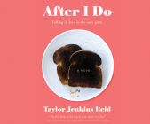 After I Do By Taylor Jenkins Reid, Tara Sands (Narrated by) Cover Image