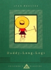 Daddy-Long-Legs (Everyman's Library Children's Classics Series) By Jean Webster, Jean Webster (Illustrator) Cover Image