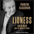 Lioness Lib/E: Golda Meir and the Nation of Israel Cover Image
