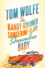 The Kandy-Kolored Tangerine-Flake Streamline Baby Cover Image