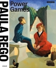 Paula Rego: Power Games Cover Image