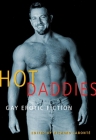 Hot Daddies: Gay Erotic Fiction By Richard Labonté (Editor) Cover Image