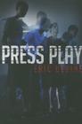 Press Play By Eric Devine Cover Image