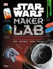 Star Wars Maker Lab: 20 Craft and Science Projects (DK Activity Lab) By Liz Lee Heinecke, Cole Horton Cover Image