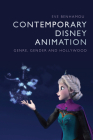 Contemporary Disney Animation: Genre, Gender and Hollywood By Eve Benhamou Cover Image