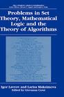 Problems in Set Theory, Mathematical Logic and the Theory of Algorithms (University Mathematics) By G. Corsi (Editor), Igor Lavrov, Larisa Maksimova Cover Image