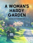 A Woman's Hardy Garden Cover Image
