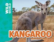 Kangaroo (Wild World) By Meredith Costain, Stuart Jackson-Carter (Illustrator) Cover Image