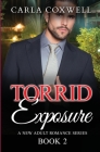 Torrid Exposure - Book 2 By Carla Coxwell Cover Image