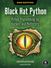 Black Hat Python, 2nd Edition: Python Programming for Hackers and Pentesters Cover Image