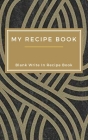 My Favorite Recipes - Blank Write In Recipe Book - Includes Sections For Ingredients Directions And Prep Time. By Toqeph Cover Image