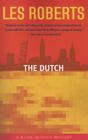 The Dutch: A Milan Jacovich Mystery (Milan Jacovich Mysteries #12) Cover Image