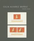 Celia Alvarez Muñoz (A Ver) By Roberto Tejada Cover Image