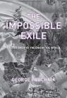 The Impossible Exile: Stefan Zweig at the End of the World Cover Image