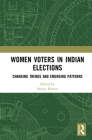 Women Voters in Indian Elections: Changing Trends and Emerging Patterns Cover Image