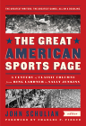 The Great American Sports Page: A Century of Classic Columns from Ring Lardner to Sally Jenkins: A Library of America Special Publication Cover Image