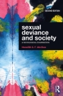 Sexual Deviance and Society: A Sociological Examination By Meredith G. F. Worthen Cover Image