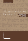 Alttestamentliches Hebraisch: Vorbereitung Auf Das Hebraicum By Barbara Mader Cover Image