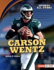 Carson Wentz By Anthony K. Hewson Cover Image