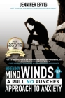 When My Mind Winds Up: A Pull No Punches Approach to Anxiety Cover Image