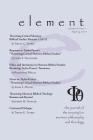 Element: The Journal for the Society for Mormon Philosophy and Theology Volume 8 Issue 1 (Spring 2019) Cover Image