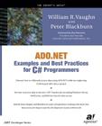 ADO.NET Examples and Best Practices for C# Programmers [With CDROM] (Expert's Voice) By Peter D. Blackburn, William Vaughn Cover Image