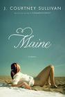 Maine By J. Courtney Sullivan Cover Image