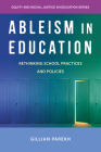 Ableism in Education: Rethinking School Practices and Policies Cover Image