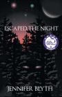 Escaped the Night Cover Image
