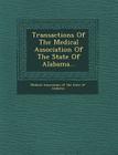 Transactions of the Medical Association of the State of Alabama... Cover Image