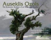 Auseklis Ozols: The Romantic Realism of an Artist and Teacher Cover Image