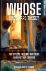 Who's Shoes Are These By Holly Hunter-Harris Cover Image