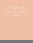 15 Links to Consciousness: Nobody Cares By Kelvin Faison Cover Image