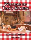 Welcome to Tina's Kitchen: Let's Cook Together Cover Image