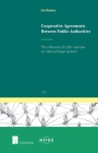 Cooperative Agreements Between Public Authorities: The influence of CJEU case law on national legal systems (Ius Commune: European and Comparative Law Series #135) Cover Image