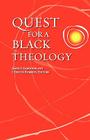Quest for a Black Theology By James J. Gardiner, J. Deotis Roberts Cover Image