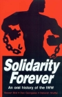 Solidarity Forever: An Oral History of the IWW Cover Image