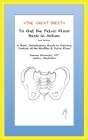 The Cheat Sheet to Get the Pelvic Floor Back in Action: A Short, Introductory Guide to Gaining Control of the Bladder and Pelvic Floor Cover Image
