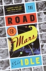 The Road to Mars: A Post-Modem Novel By Eric Idle Cover Image