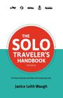 The Solo Traveler's Handbook 2nd Edition (Traveler's Handbooks) By Janice Leith Waugh Cover Image