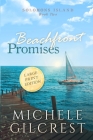 Beachfront Promises Large Print (Solomons Island Book Two) By Michele Gilcrest Cover Image