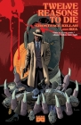 Twelve Reasons To Die By Ghostface Killah (Created by), RZA (Created by), Matthew Rosenberg, Patrick Kindlon Cover Image