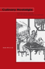 Culinary Nostalgia: Regional Food Culture and the Urban Experience in Shanghai Cover Image