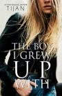The Boy I Grew Up With By Tijan Cover Image