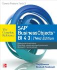 SAP BusinessObjects BI 4.0 (Complete Reference) By Cindi Howson, Elizabeth Newbould Cover Image